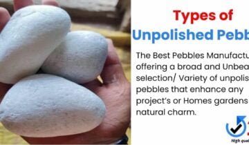 Types of Unpolished Pebbles